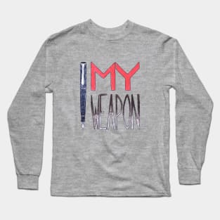 My weapon Long Sleeve T-Shirt